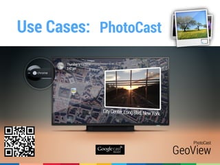 Use Cases: PhotoCast
 