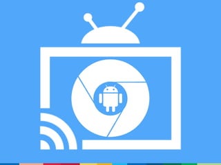 ADD14: ChromeCast and the future of Android TV