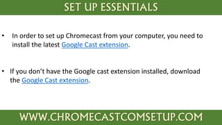 Beginners Guide : Google ChromeCast Setup | PPTX