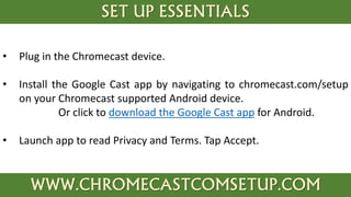 Beginners Guide : Google ChromeCast Setup | PPTX