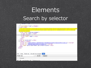 Elements  
Search  by  selector
 