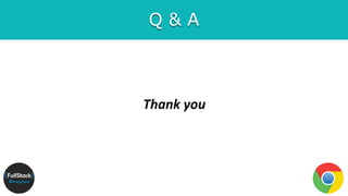 Q & A
Thank you
 
