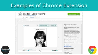 Examples of Chrome Extension
 