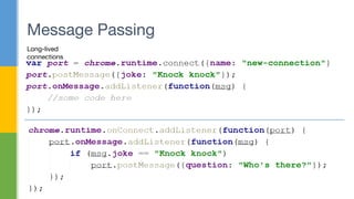 Message Passing
Long-lived
connections
 