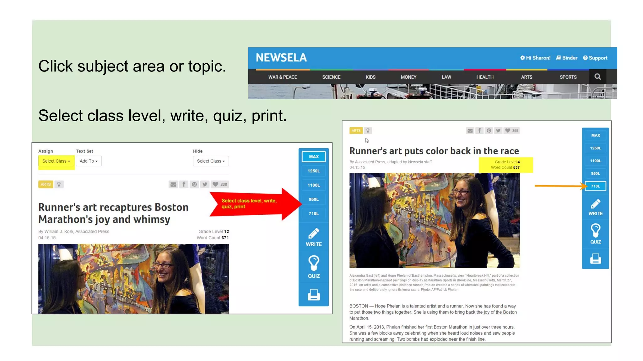 Click subject area or topic.
Select class level, write, quiz, print.
 
