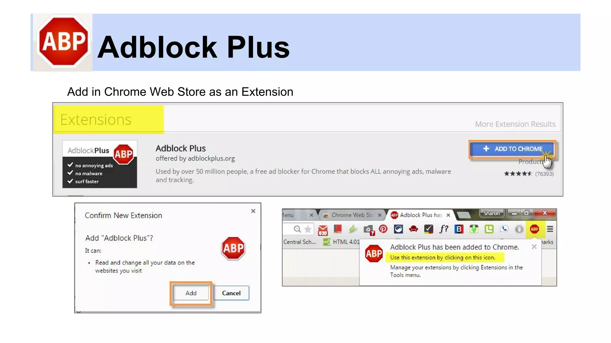 Adblock Plus
Add in Chrome Web Store as an Extension
 