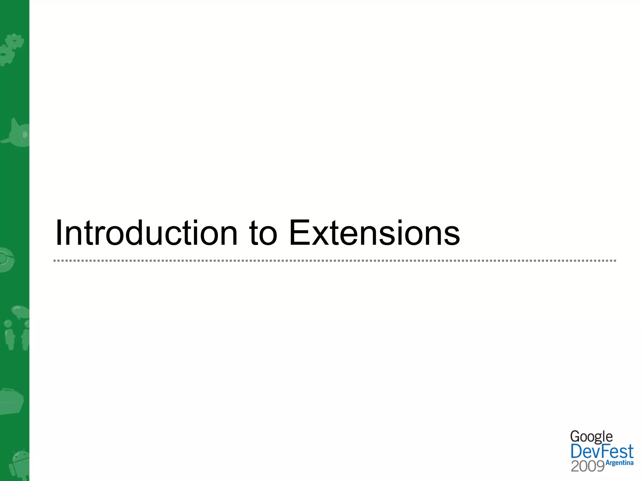 Introduction to Extensions
 