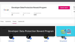 Developer Data Protection Reward Program
 