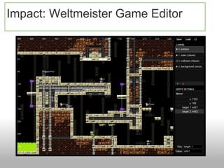 Impact: Weltmeister Game Editor
 