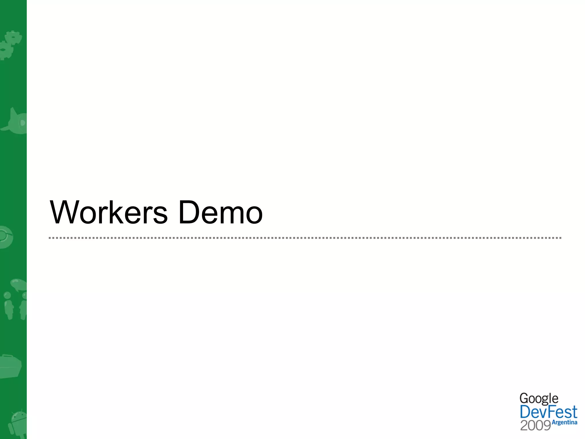 Workers Demo
 