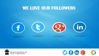 WE LOVE OUR FOLLOWERS
 