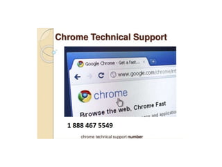 Chrome technical support  phone number