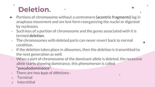 Chromosomal aberrations (structural)