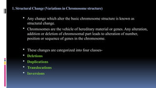 CHROMOSOMAL ABERRATIONS APPLIED ASPECTS-GENETICS | PPTX