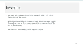 CHROMOSOMAL ABNORMALITIES pathology presentation | PPTX