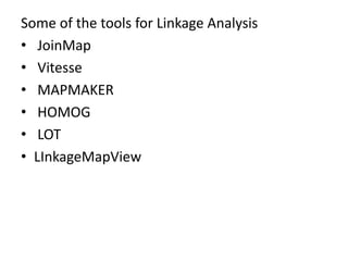 Joinmap Chromosome or gene mapping &Linkage analysis | PPTX