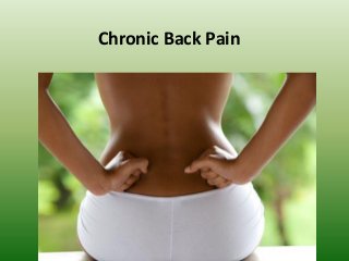 Chronic Back Pain

 