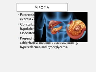 Vipoma Rash chronic diarrhea-an approach.,etiology,diagnosis and management | PPTX