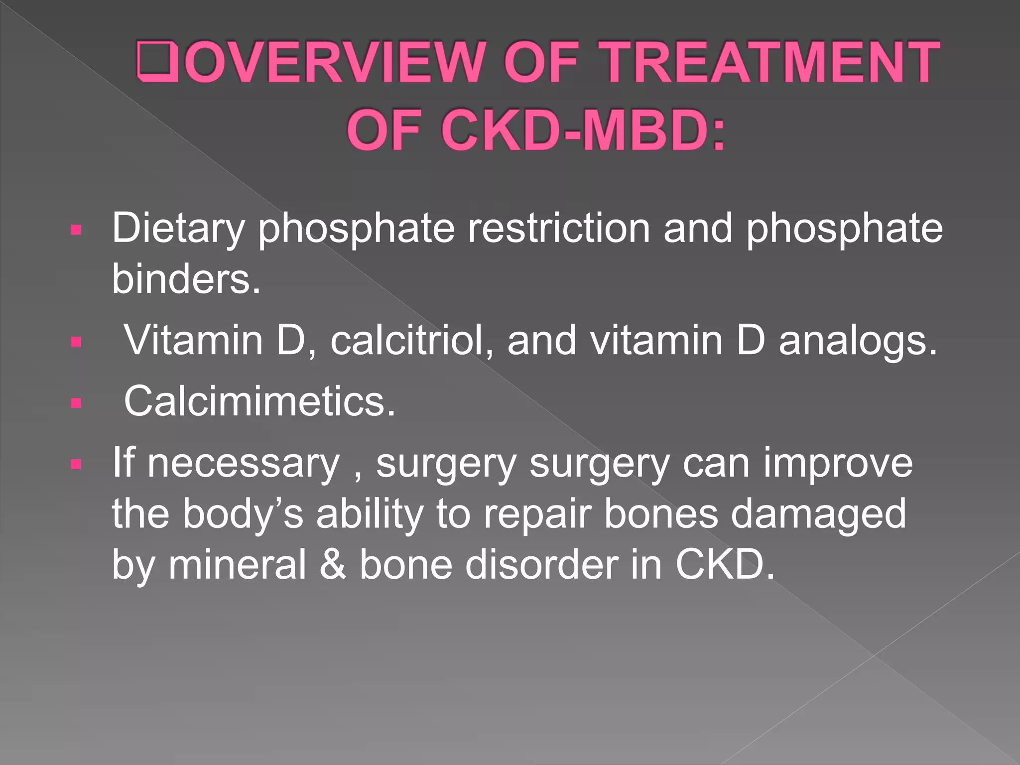 Chronic kidney disease associated mineral bone disorders | PPTX