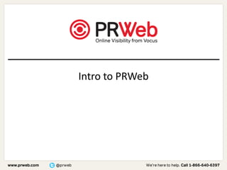 Intro to PRWeb 