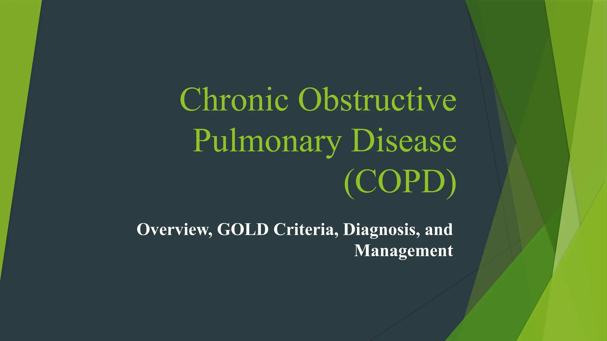 Chronic Obstructive Pulmonary Disease (COPD).pptx