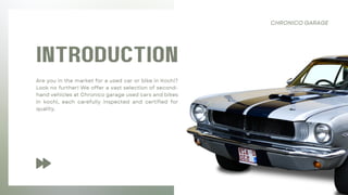 CHRONICO GARAGE : USED CARS AND BIKES IN KOCHI | PDF