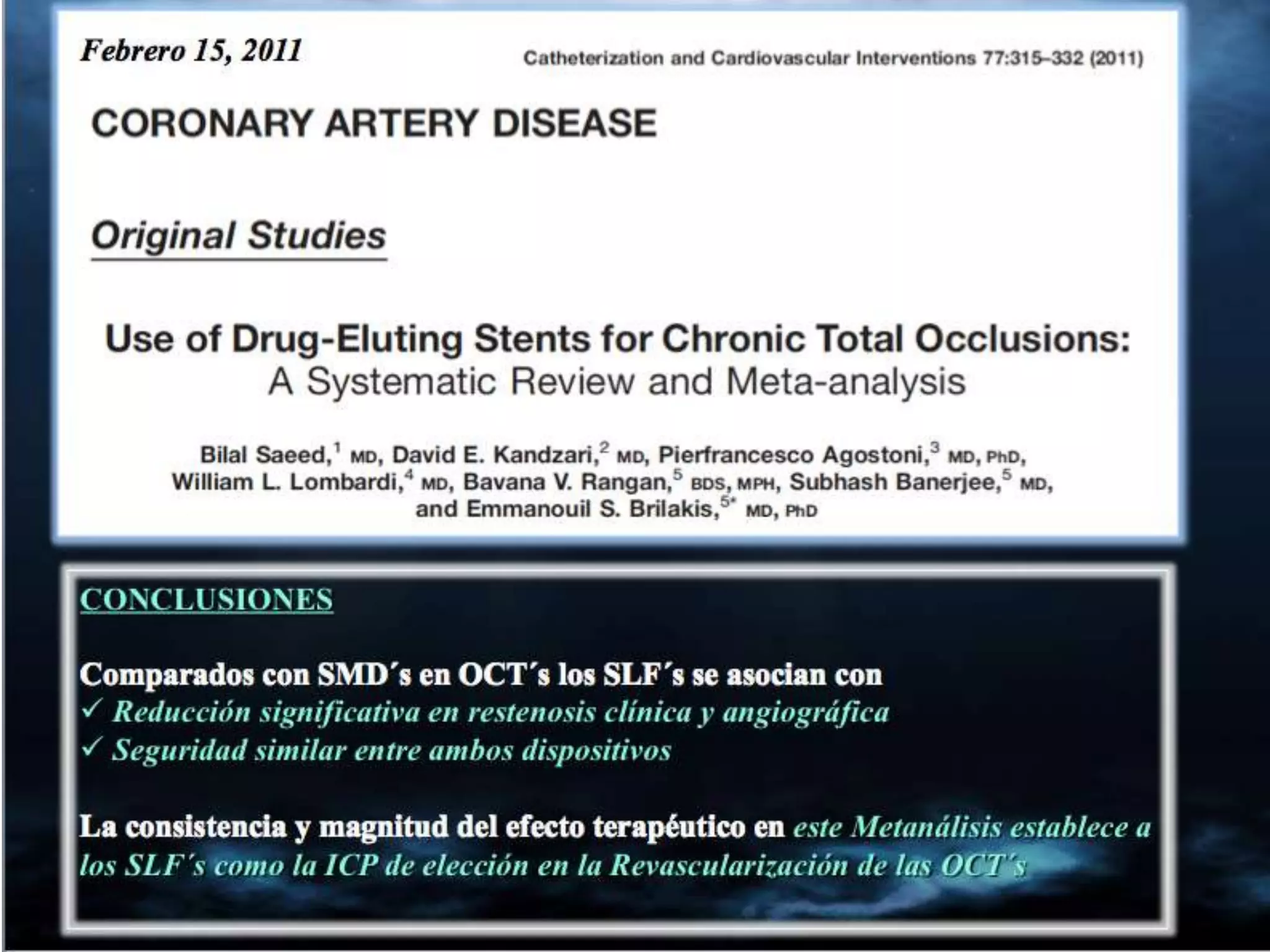 INTERVENTIONAL TECHNIQUES IN CHRONIC TOTAL OCCLUSIONS
