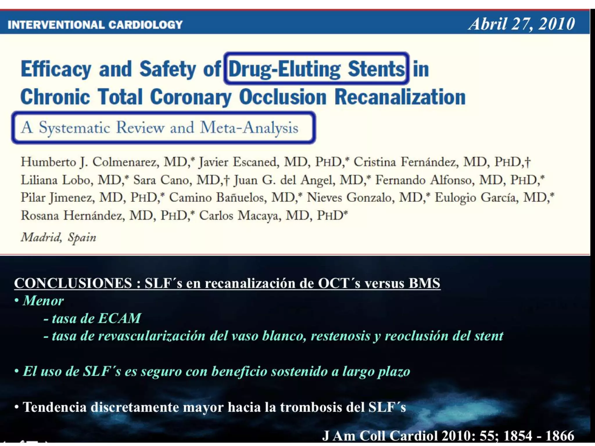 INTERVENTIONAL TECHNIQUES IN CHRONIC TOTAL OCCLUSIONS