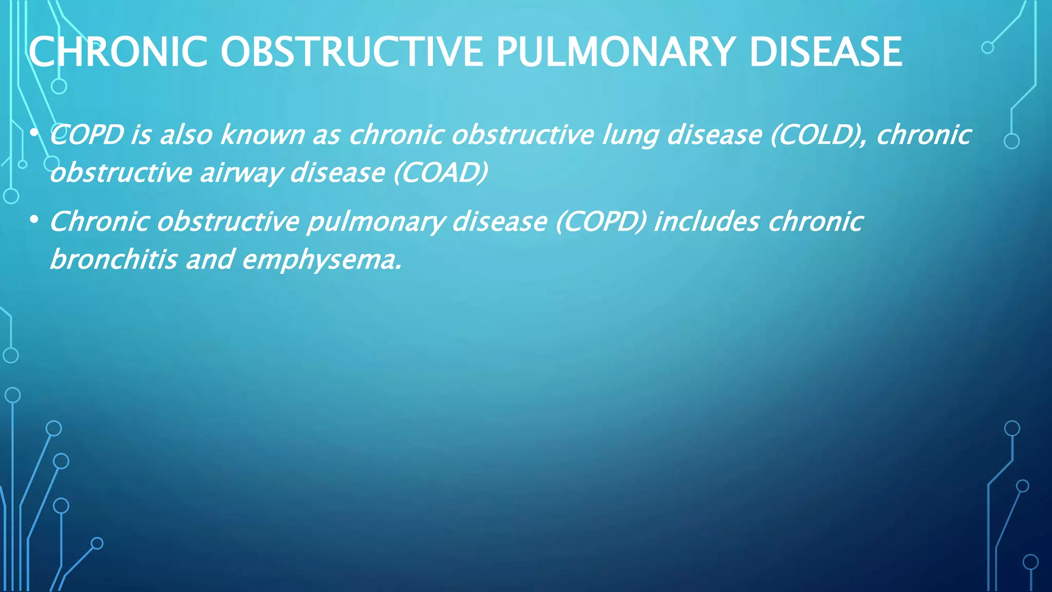 Chronic Obstructive pulmonary Disease | PPTX