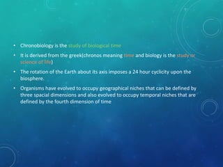 CHRONOBIOLOGY.pptx