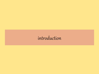 introduction
 