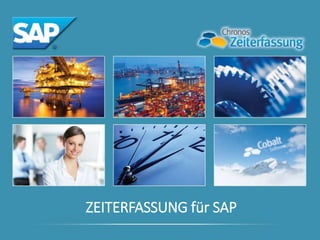 ZEITERFASSUNG für SAP
 