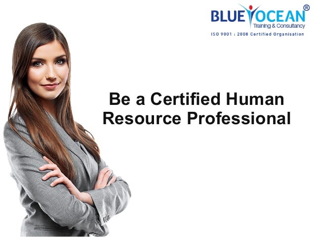 Be A Certified Human Resource Professional 