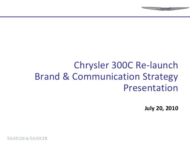 chrysler 300c re launch brand communication strategy presentation