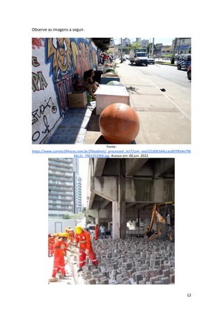 12
Observe as imagens a seguir.
Fonte:
https://www.correio24horas.com.br//fileadmin/_processed_/e/7/csm_eea521d0b3d4ccacd970fa4e796
bbc2c_7961253360.jpg. Acesso em: 06 jun. 2022.
 