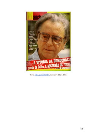 135
Fonte: https://cutt.ly/iJ3FFFa. Acesso em: 13 jun. 2022.
 