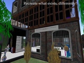 Recreate what exists, differently! 