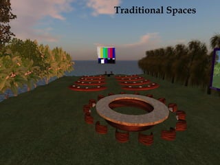 Traditional Spaces 