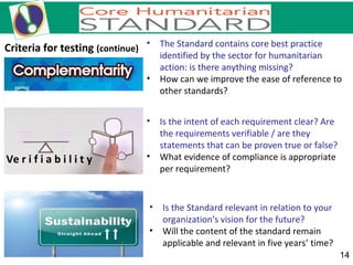 Core Humanitarian Standard & Testing Process | PPT