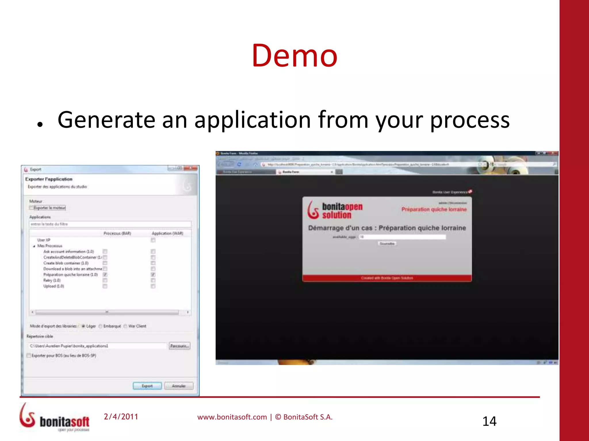 DemoGenerate an application from your process