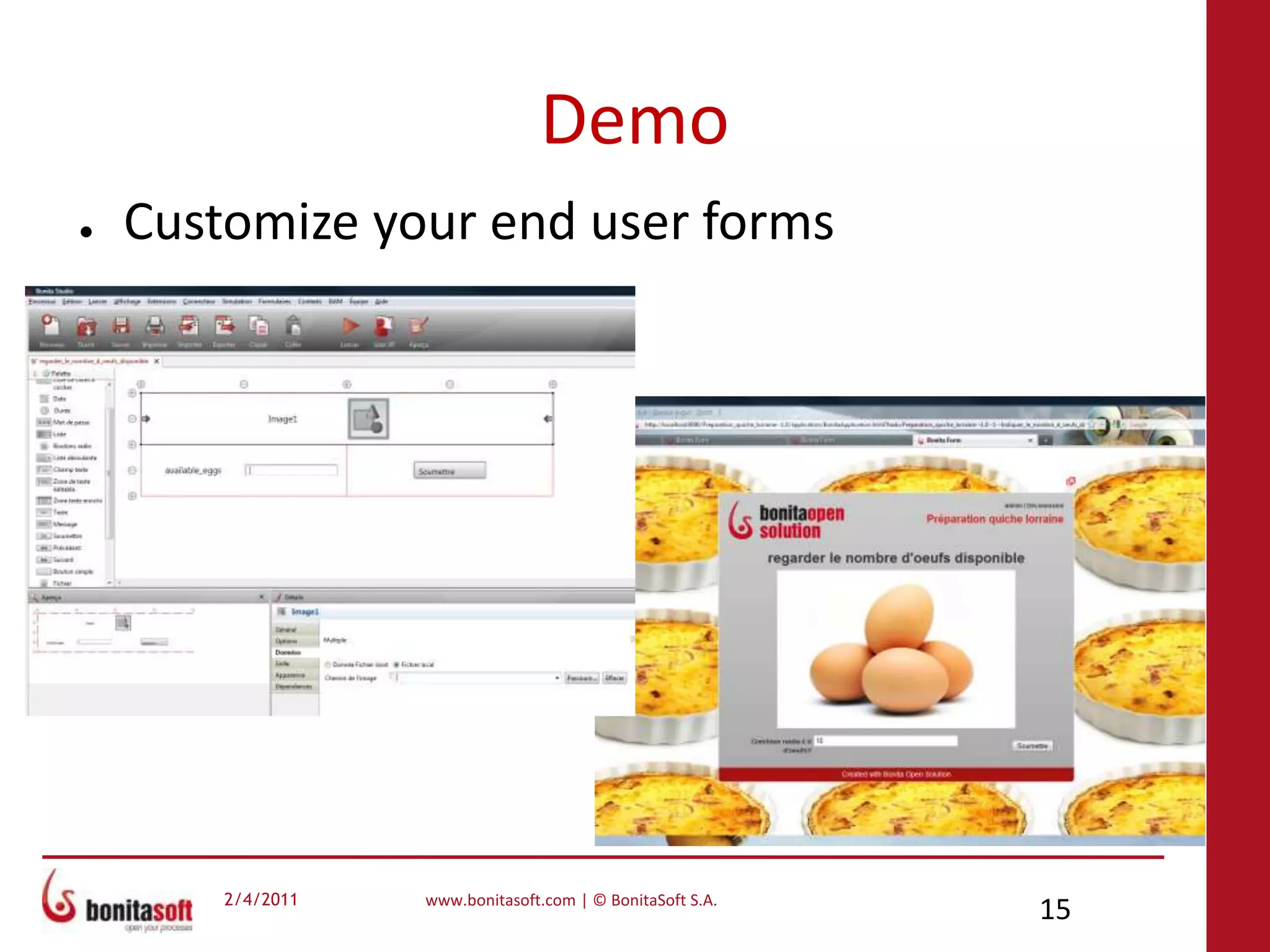 DemoCustomize your end user forms
