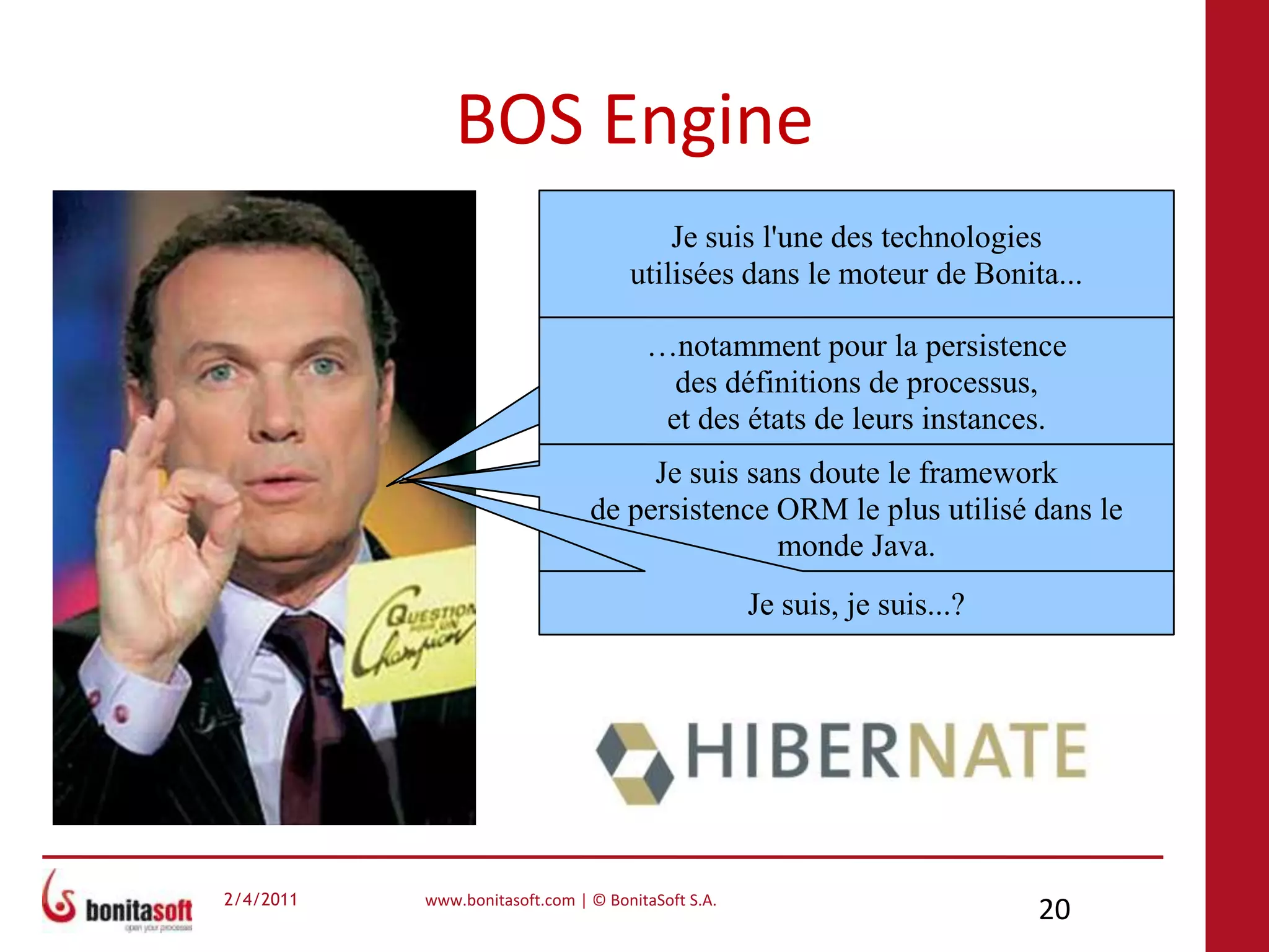 BOS EngineThe engine is basically an API to manipulate processes. (create, instantiate, execute, delete)It deals with persistence of process definitions and instances, and with execution of the flow.