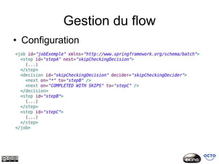 Gestion du flow
• Configuration
 