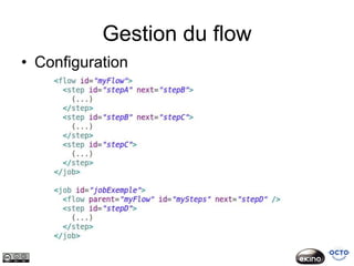 Gestion du flow
• Configuration
 