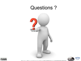 Questions ?
 