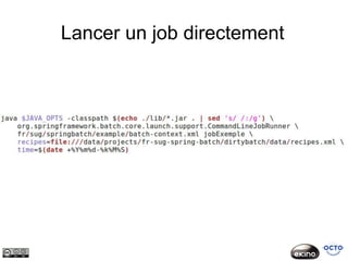 Lancer un job directement
 