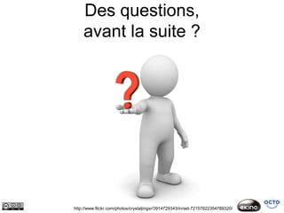 Des questions,
    avant la suite ?




http://www.flickr.com/photos/crystaljingsr/3914729343/in/set-72157622354789320/
 