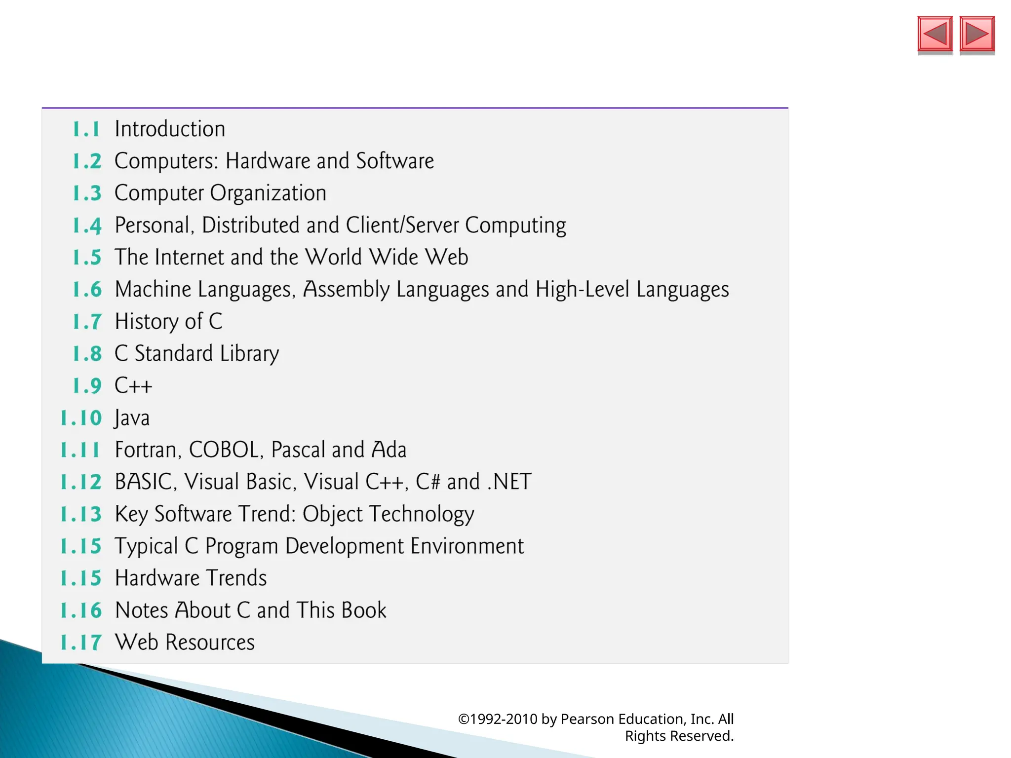 ©1992-2010 by Pearson Education, Inc. All
Rights Reserved.
 