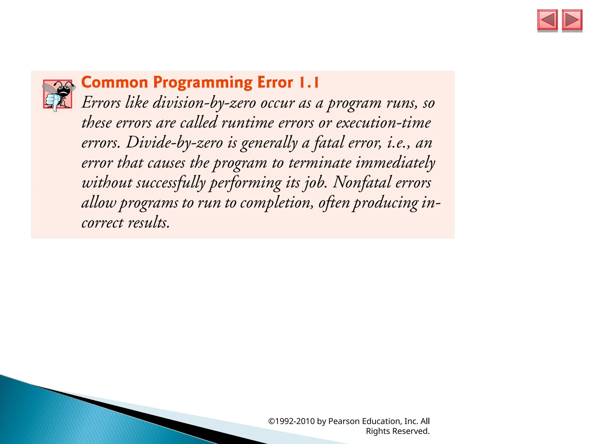©1992-2010 by Pearson Education, Inc. All
Rights Reserved.
 