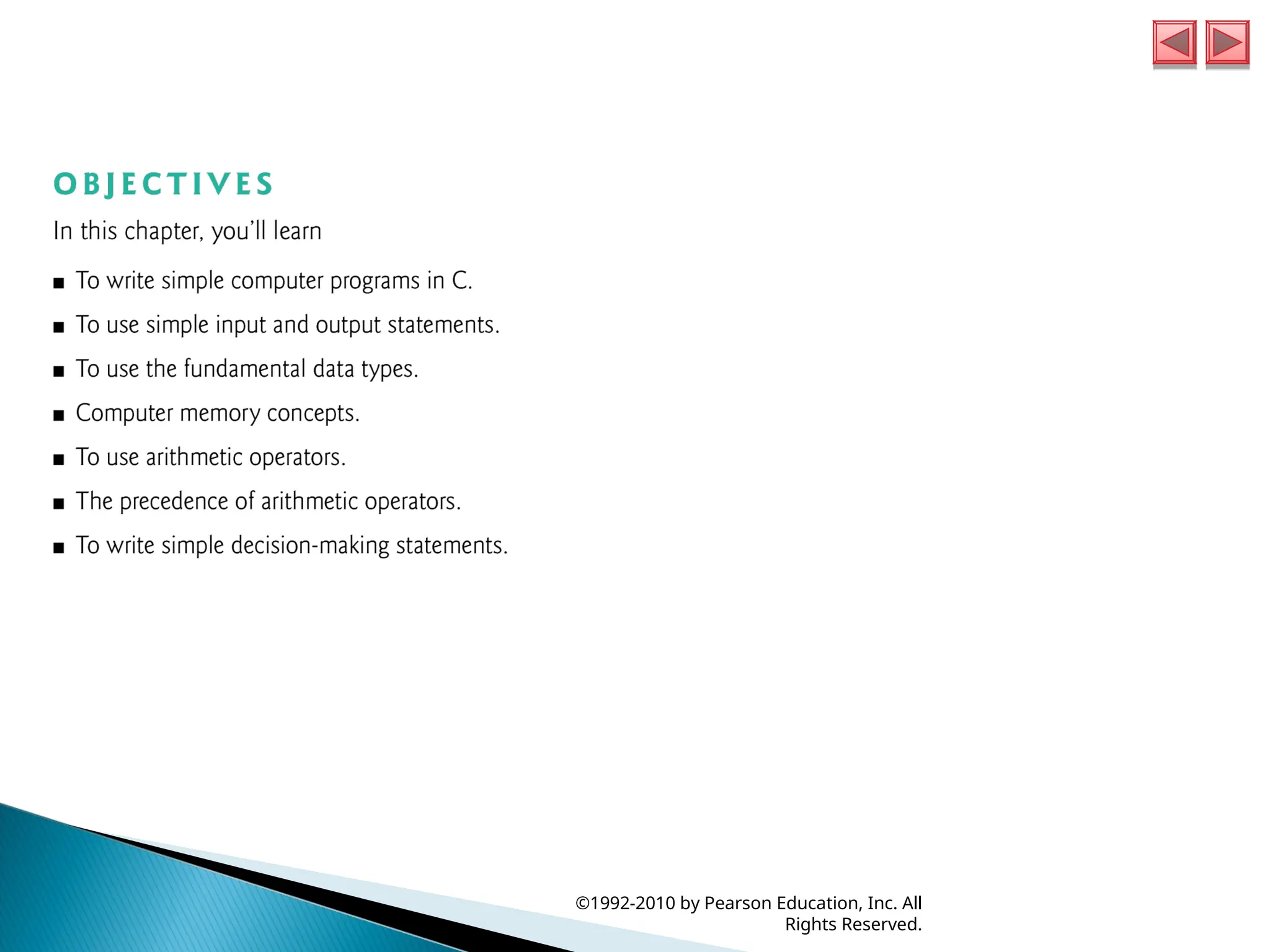©1992-2010 by Pearson Education, Inc. All
Rights Reserved.
 